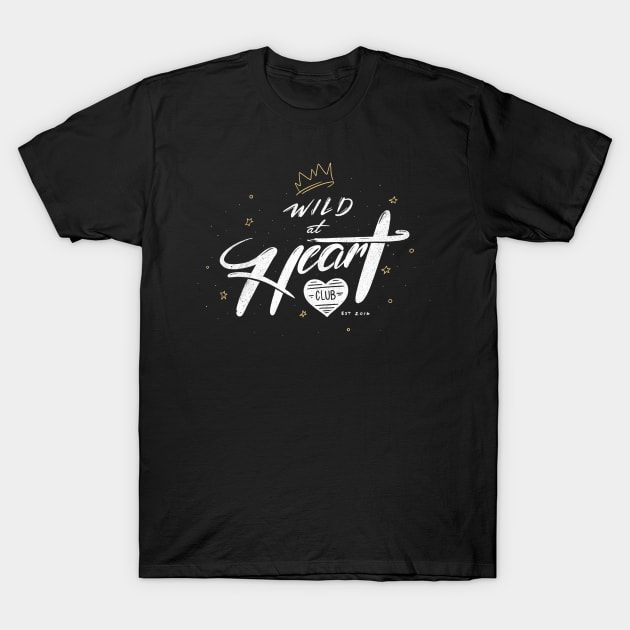 The Wild at Heart Club T-Shirt by TinBot